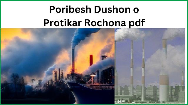 Poribesh Dushon o Protikar Rochona pdf
