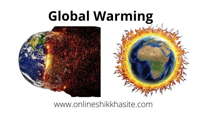 বিশ্ব উষ্ণায়ন অনুচ্ছেদ রচনা / Global Warming Bengali Rachana