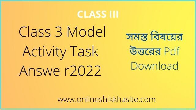 Class 3 Model Activity Task 2022 Part 1 ( January )