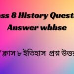Class 8 History Question Answer wbbse