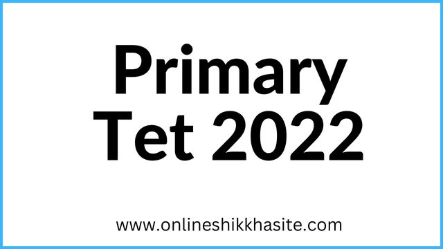 Primary Tet 2022 All Subject Exam Answers